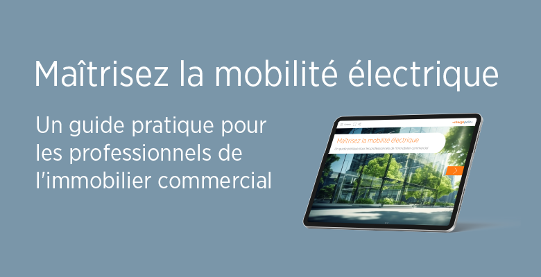 Les infrastructures de recharge pour VE en immobilier commercial