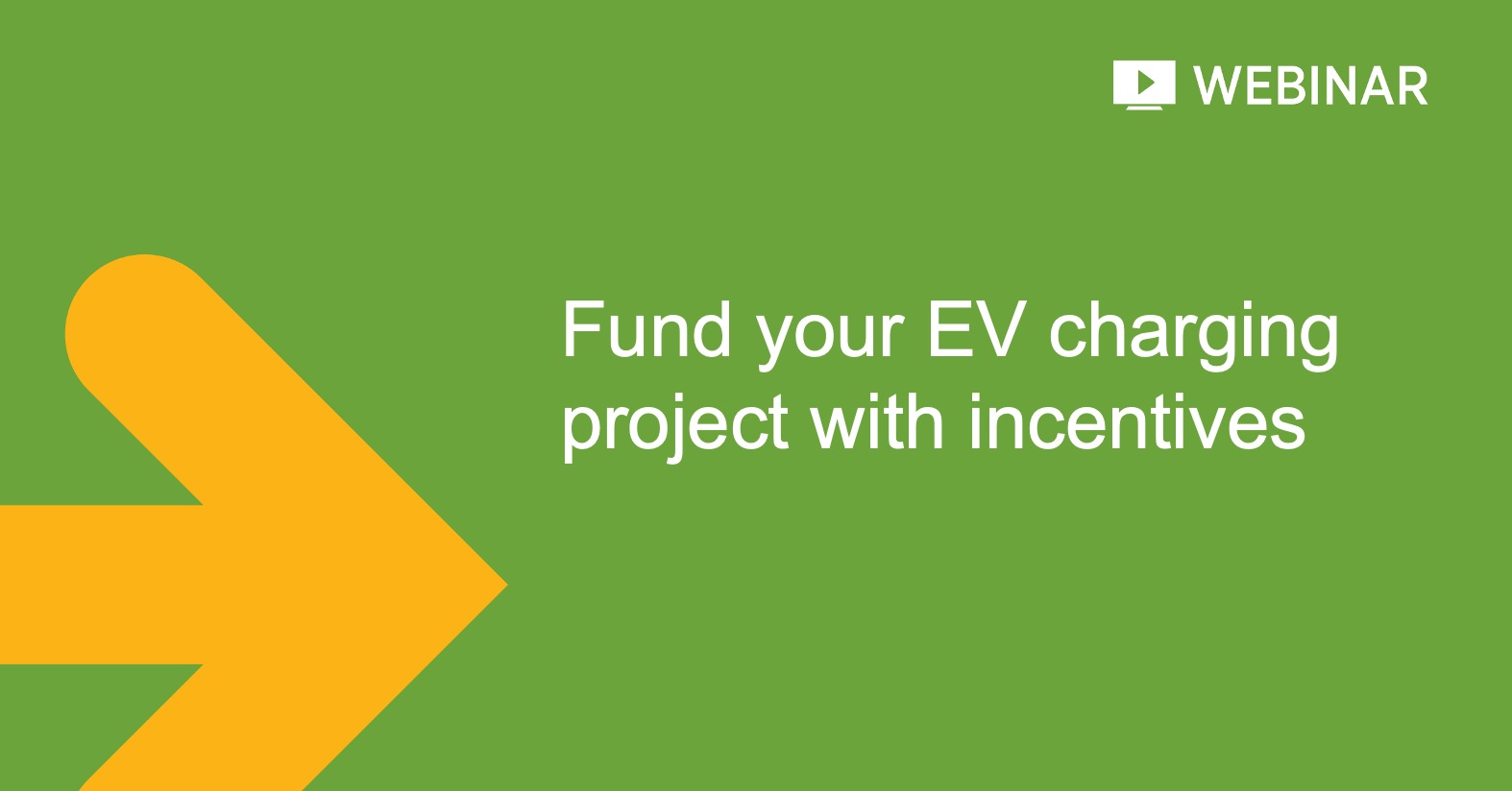 Webinar: Fund your EV charging project with incentives 